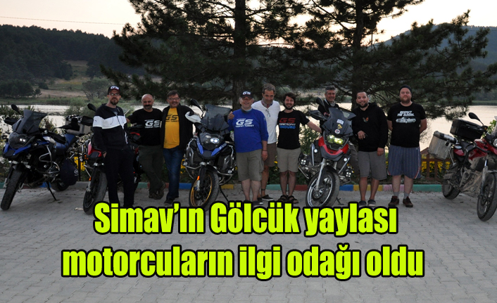 Simav#39;ın Gölcük yaylası motorcuların ilgi odağı oldu