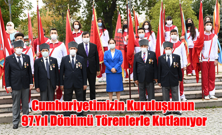 Cumhuriyetimizin Kuruluşunun 97.Yıl Dönümü Törenlerle Kutlanıyor