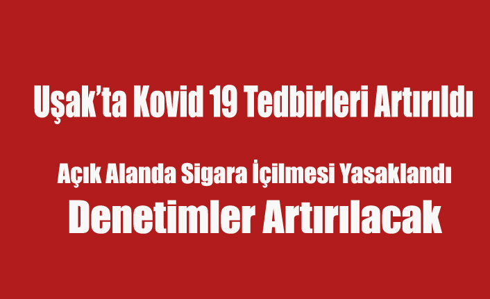 Uşak'ta Açık Alanda Sigara İçilmesi Yasaklandı