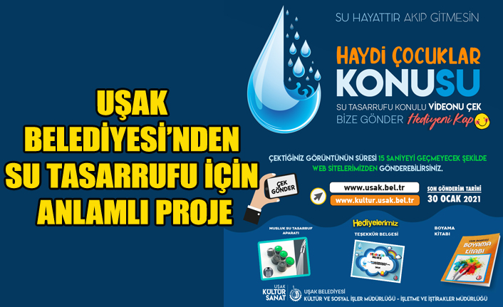 UŞAK BELEDİYESİ’NDEN SU TASARRUFU İÇİN ANLAMLI PROJE