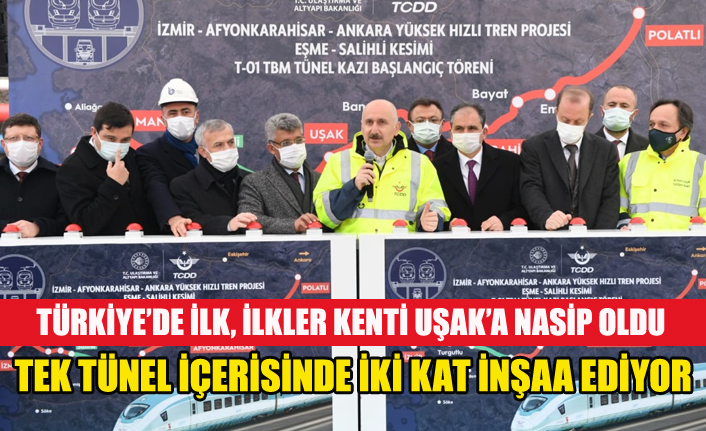 İLKLER KENTİ UŞAK'A TÜRKİYE DE İLK DEFA AYNI TÜNEL İÇİNDE 2 KATLI TÜNEL