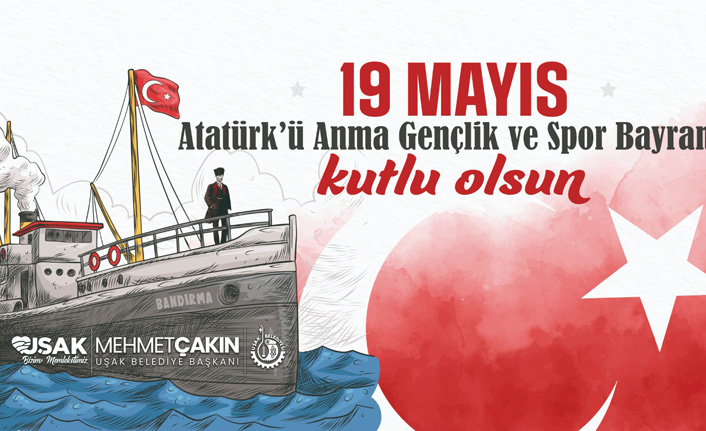 Başkan Çakın’dan 19 Mayıs Mesajı