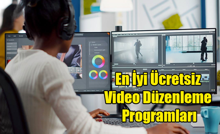 En İyi Ücretsiz Video Düzenleme Programları
