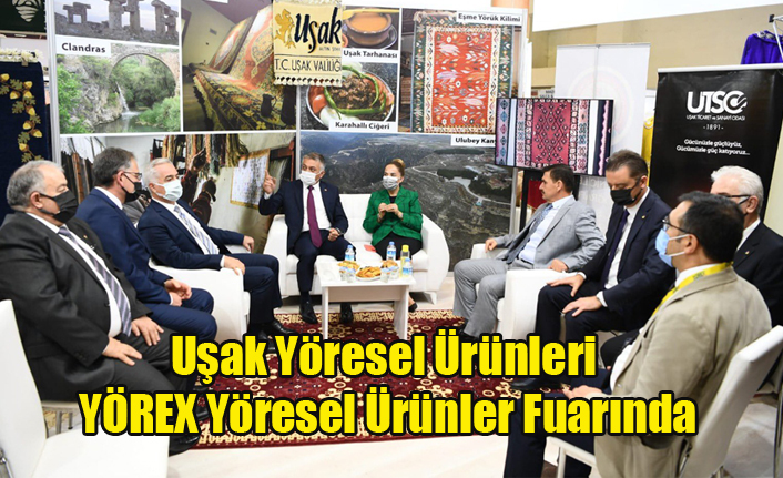 Uşak Yöresel Ürünleri YÖREX Yöresel Ürünler Fuarında