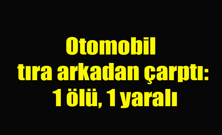 Uşak'ta Trafik Kazası 1 Ölü