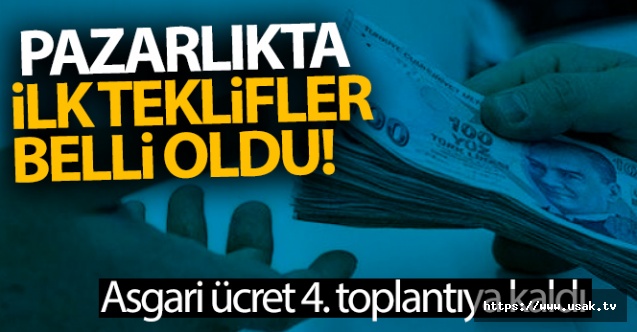 Asgari ücret pazarlığında ilk teklifler belli oldu!