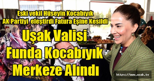 EŞİ AK PARTİYİ ELEŞTİRDİ, VALİ FUNDA KOCABIYIK GÖREVDEN ALINDI