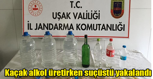 Kaçak alkol üretirken suçüstü yakalandı