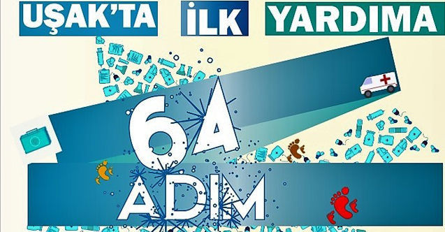 Uşak’ta ‘İlk Yardıma 64 Adım’ projesi