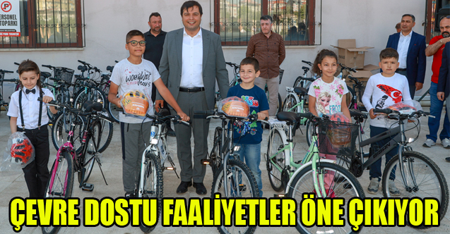 ÇEVRE DOSTU FAALİYETLER ÖNE ÇIKIYOR