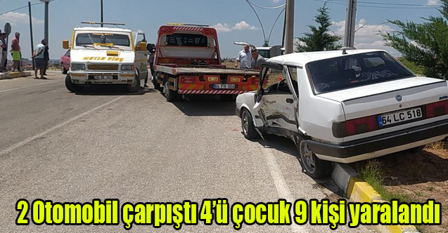 2 otomobilin karıştığı kazada 4’ü çocuk 9 kişi yaralandı