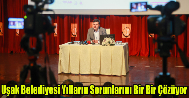 Uşak Belediyesi Yılların Sorunlarını Bir Bir Çözüyor; Müjdeler Art Arda Geliyor