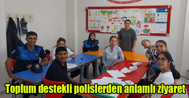 Toplum destekli polislerden anlamlı ziyaret