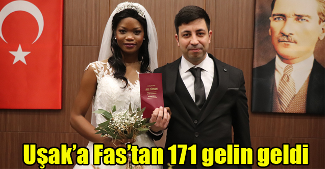Uşak’a Fas’tan 171 gelin geldi