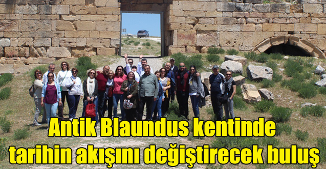 Antik Blaundus kentinde tarihin akışını değiştirecek buluş