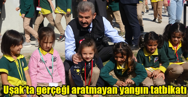 Uşak’ta gerçeği aratmayan yangın tatbikatı
