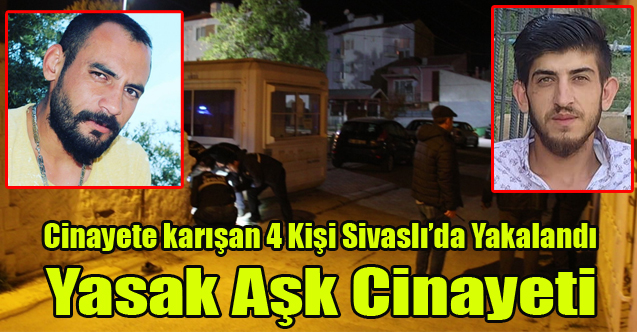 Uşak'ta ki Cinayetin Ardında Yasak Aşk Çıktı 4 Kişi Yakalandı