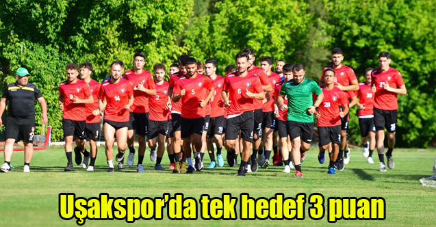 Uşakspor’da tek hedef 3 puan