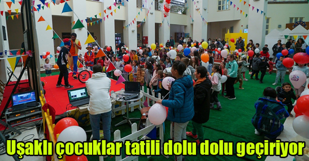 Uşaklı çocuklar tatili dolu dolu geçiriyor