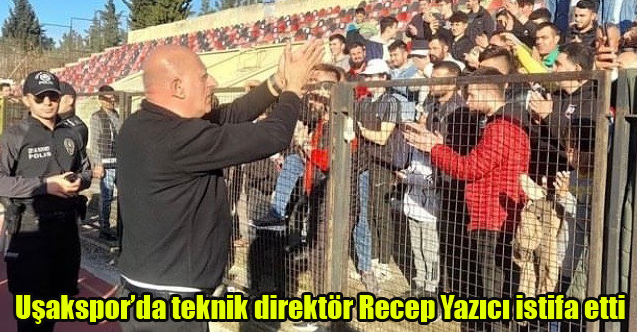 Uşakspor’da teknik direktör Recep Yazıcı istifa etti