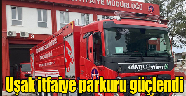Uşak itfaiye parkuru güçlendi