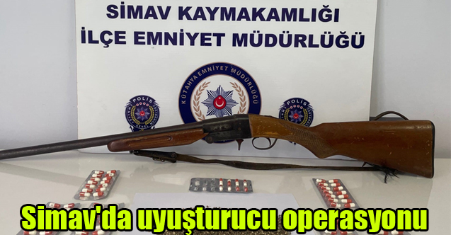 Simav'da uyuşturucu operasyonu