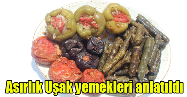 Asırlık Uşak yemekleri anlatıldı