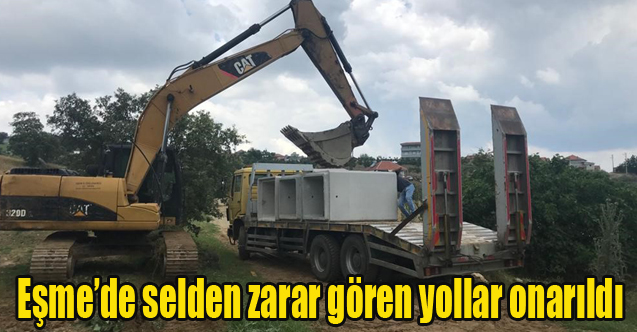 Eşme’de selden zarar gören yollar onarıldı