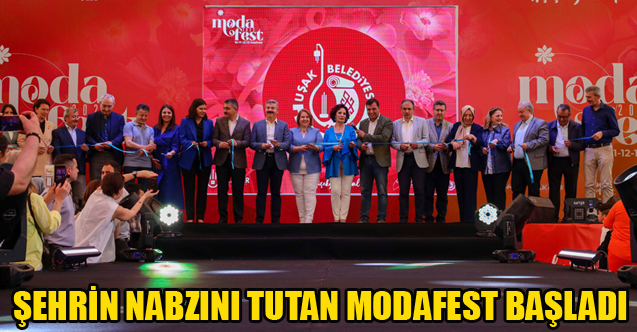 ŞEHRİN NABZINI TUTAN MODAFEST BAŞLADI