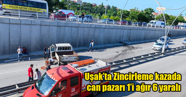Zincirleme kazada can pazarı yaşandı; 1’i ağır 6 yaralı