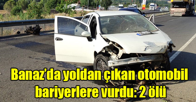 Banaz'da yoldan çıkan otomobil bariyerlere vurdu: 2 ölü