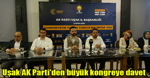 Uşak AK Parti'den büyük kongreye davet