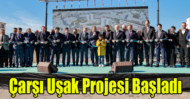 Bakan Özhaseki, Uşak’ta Çarşı Uşak Projesinin Startını verdi