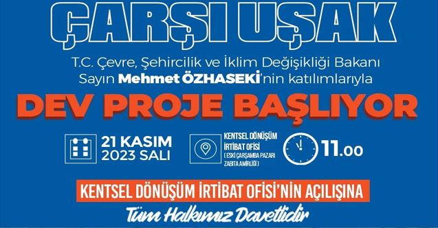 Dev Proje İçin Bakan Özhaseki Uşak’a geliyor