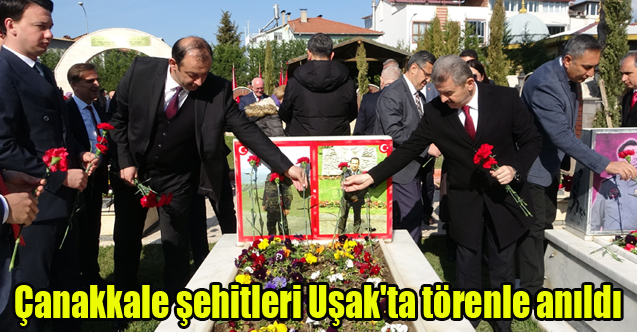 Çanakkale şehitleri Uşak'ta törenle anıldı