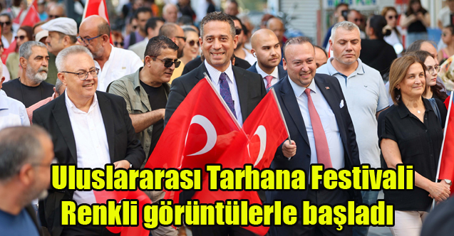 Uluslararası Tarhana Festivali ilk güne renkli görüntülerle başladı