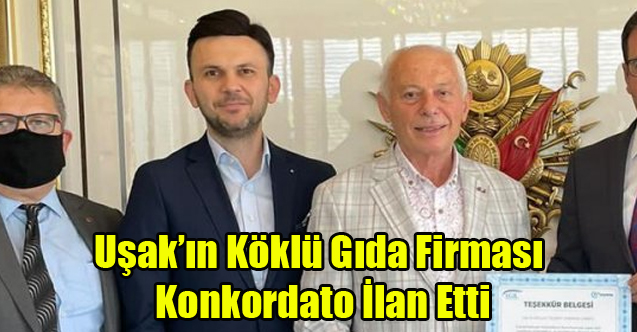 Uşakın Köklü Gıda Firması Egeşok Konkordato İlan Etti