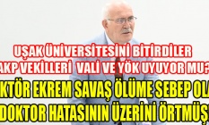 REKTÖR EKREM SAVAŞ ÖLÜME SEBEP OLAN DOKTOR HATASININ ÜZERİNİ ÖRTMÜŞ!