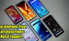 Cep telefonu Fiyat Karşılaştırması Nasıl Yapılır?