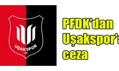 PFDKdan Uşakspora ceza