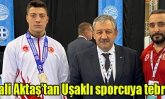 Vali Aktaştan Uşaklı sporcuya tebrik
