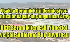 Hitit Seramikten Ahmet Başdaş ve Çalışanlarına Suç Duyurusu