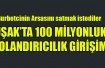 UŞAK'TA 100 MİLYONLUK DOLANDIRICILK GİRİŞİMİ