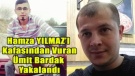 UŞAK'TA HAMZA YILMAZ'I KAFASINDAN VURARAK AĞIR YARALAYAN ŞÜPHELİ YAKALANDI