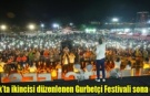 Uşak’ta ikincisi düzenlenen Gurbetçi Festivali sona erdi