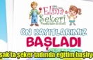 Uşak’ta şeker tadında eğitim başlıyor