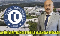 UŞAK ÜNİVERİTESİNDE FETÖ/PDY İLE YALANDAN MÜCADELE!