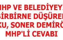 MHP VE BELEDİYEYİ BİRBİRİNE DÜŞÜREN UTKU DEMİRÖZE MHPLİ CEVABI