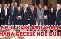 İSTANBULDAKİ KARAHALLILAR TARHANA GECESİNDE BULUŞTU