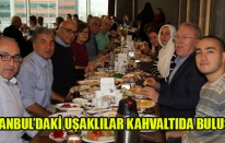 İSTANBUL’DA Kİ UŞAKLILAR KAHVALTIDA BULUŞTU